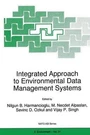 Integrated Approach To Environmental Data Management Systems By Nilgun B. Harman. Fixed Price $81.28.