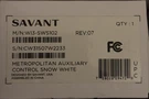 Brand New Savant Metropolitan Auxiliary Control WI3-SWS102 Snow White. Fixed Price $12.50.