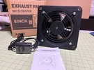 100-120V Exhaust Fan 8 Inch Open Box. Fixed Price $60.00.